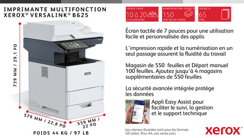 Xerox VersaLink B625 A4 61 ppm - Copie/Impression/Numérisation/Fax recto verso PS3 PCL5e/6 2 magasins 650 feuilles